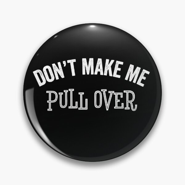 Item preview, Funny Driver Gift Don't Make Me Pull Over Vacation Bus Car designed and sold by carlhunt99.