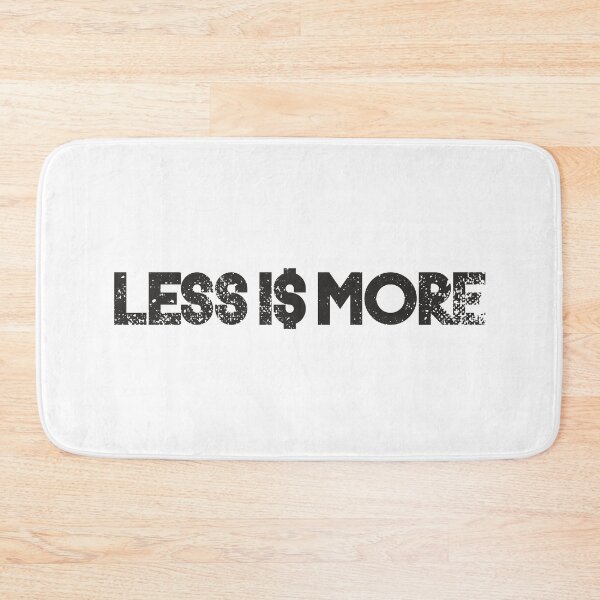 Item preview, less is more designed and sold by etraveler.