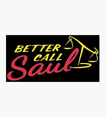 Ruf lieber Saul an Fotodruck