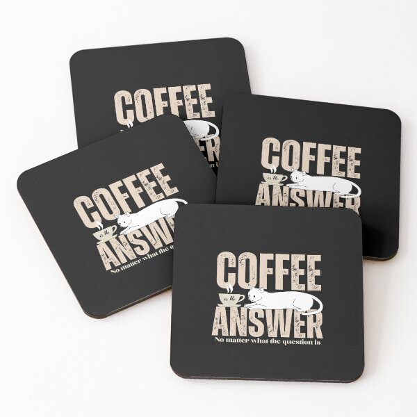 Item preview, coffee is the answer no matter what the question is designed and sold by vidyaroul.
