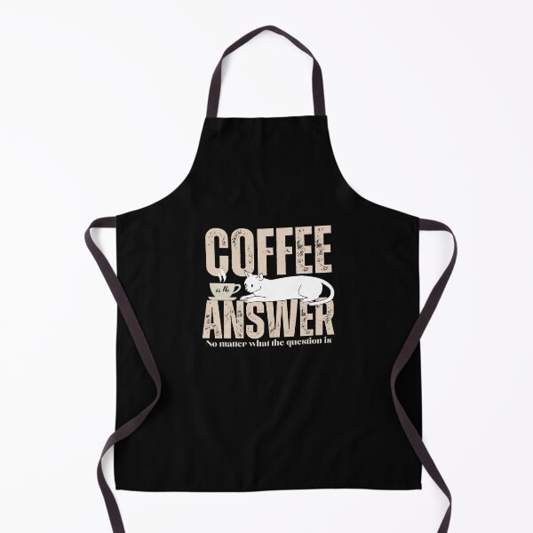 Item preview, coffee is the answer no matter what the question is designed and sold by vidyaroul.