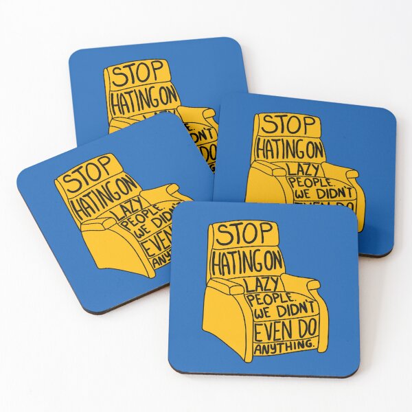 Item preview, Stop Hating on Lazy People designed and sold by awkwarddesignco.
