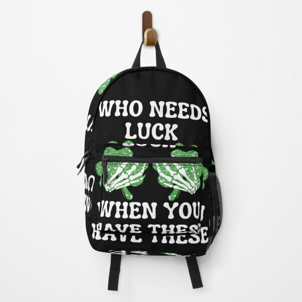 Item preview, WHO NEEDS LUCK WHEN YOU HAVE THESE designed and sold by Affyboss6.
