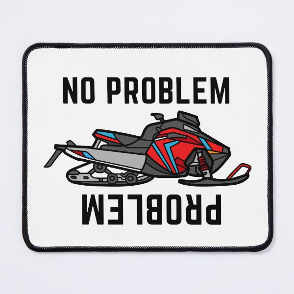Item preview, Problem, no problem snowmobile designed and sold by Temmz.