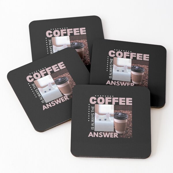 Item preview,  coffee is the answer no matter what the question is designed and sold by vidyaroul.