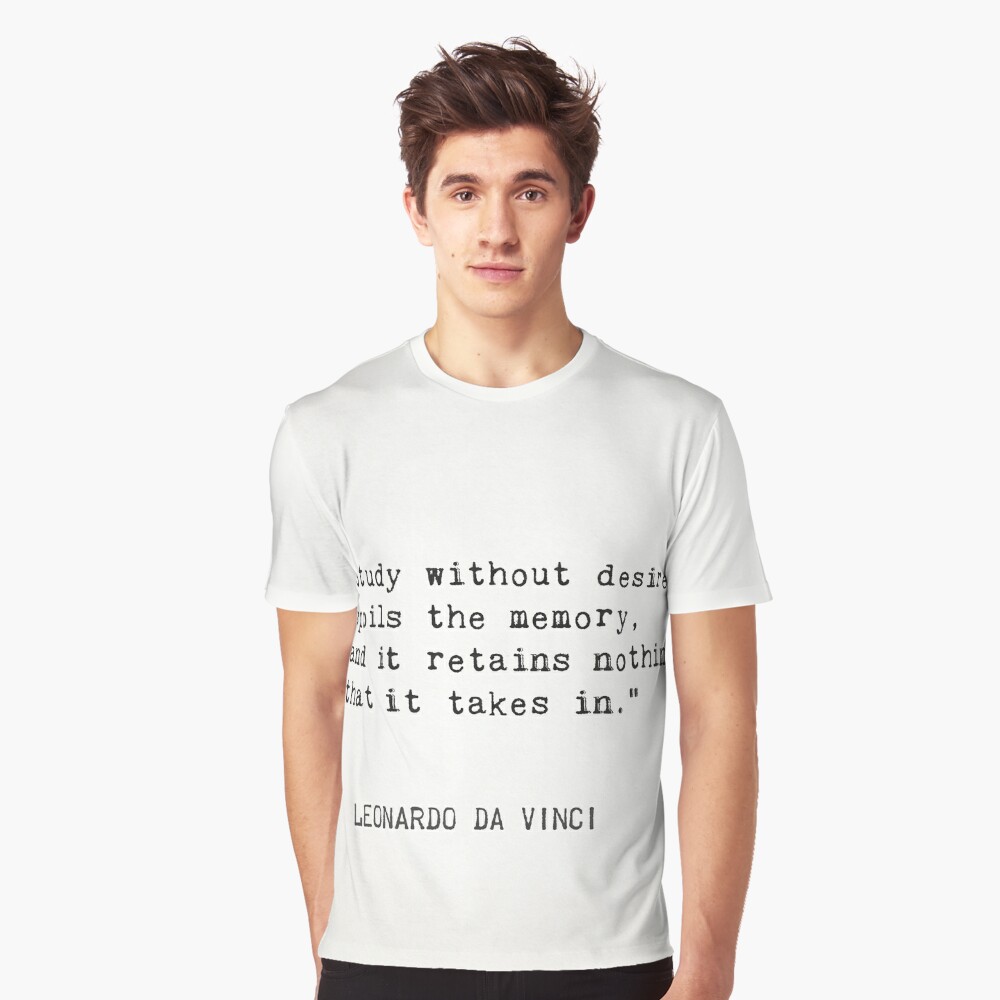 Leonardo da Vinci quotes | Graphic T-Shirt