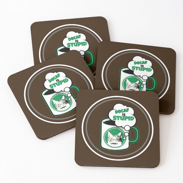 Item preview, Decaf Is Stupid Coffee designed and sold by Popworks.