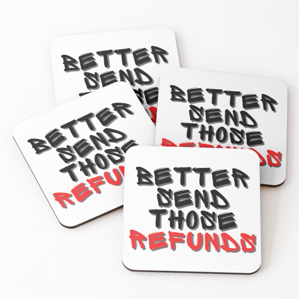 Item preview, Better send those refunds designed and sold by BarklesStudio.