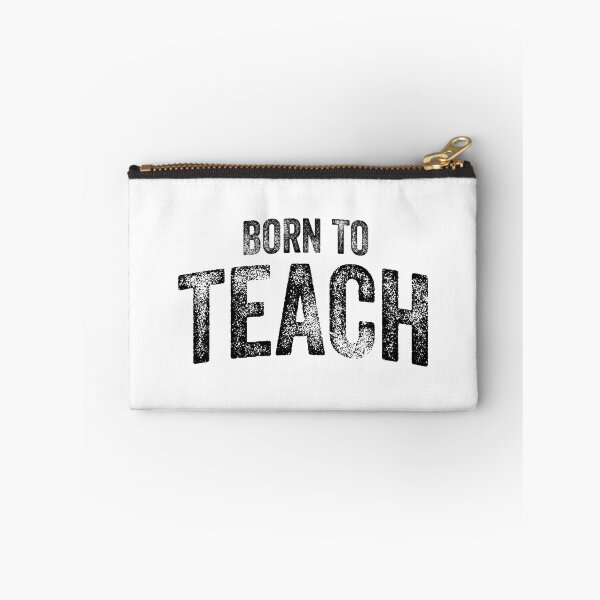 Item preview, Born To Teach (Big Black Text) designed and sold by STUDIO-72.