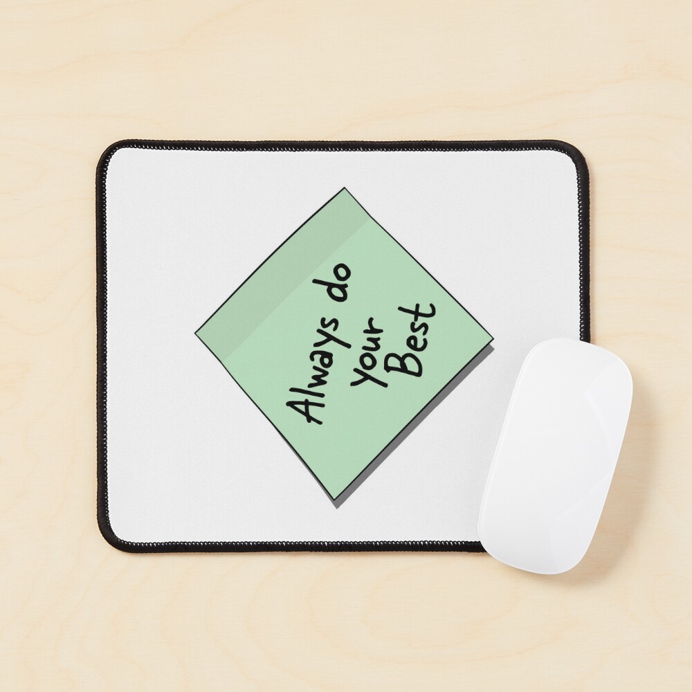 Always Do your Best Post it Reminder Note Poster for Sale by ReminderNote