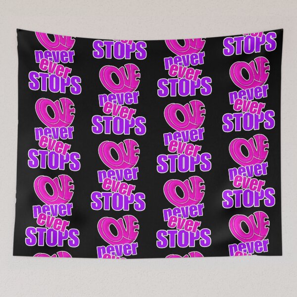 Item preview, Love never ever stops, Valentine quote, Love quote,valentine design designed and sold by efenem.