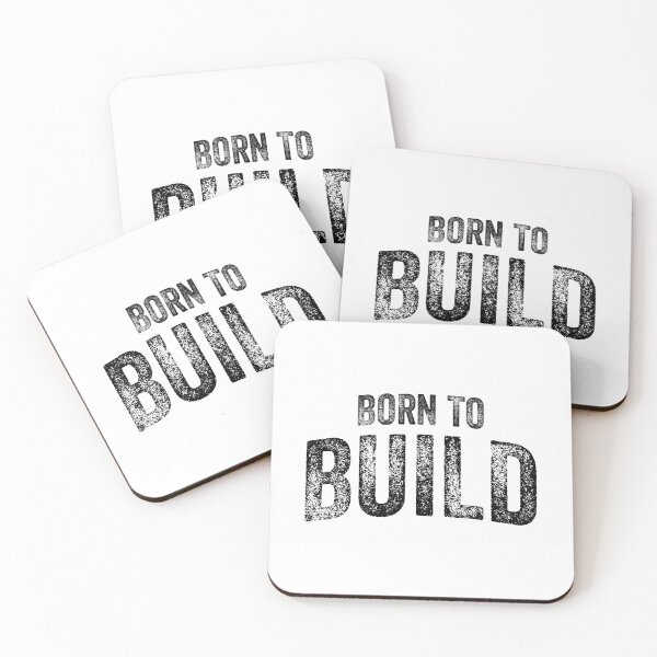 Item preview, Born To Build (Big Black Text) designed and sold by STUDIO-72.
