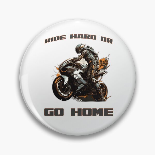 Item preview, Imprint Ride hard or go home designed and sold by BadBoyCustoms.