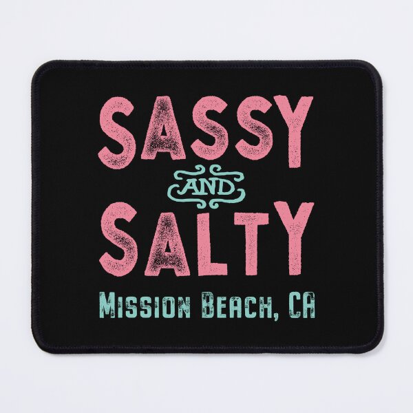 Item preview, Mission Beach California Sassy and Salty designed and sold by Futurebeachbum.
