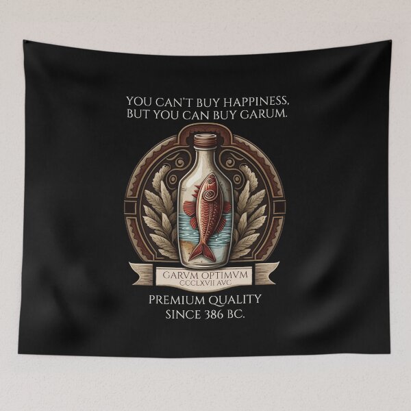 Item preview, Ancient Rome - You Can Not Buy Happines, But You Can Buy Garum designed and sold by Styrman.