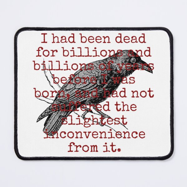 Item preview, I Had Been Dead For Billions - Death Quote  designed and sold by CrankyOldDude.