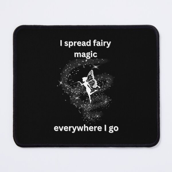 Item preview, I spread fairy magic everywhere I go designed and sold by Forever-gifts.