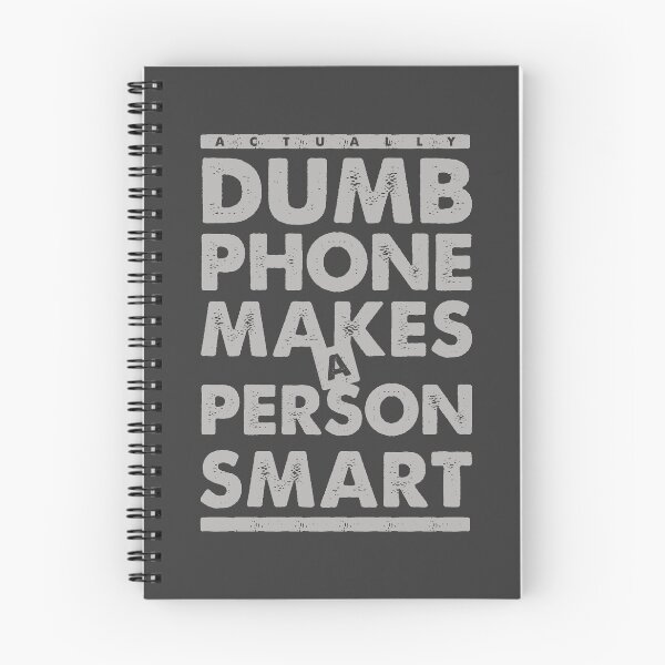 Item preview, Dumb Phones Makes a Person Smart Text Quote Design  designed and sold by Wiggly Lines.