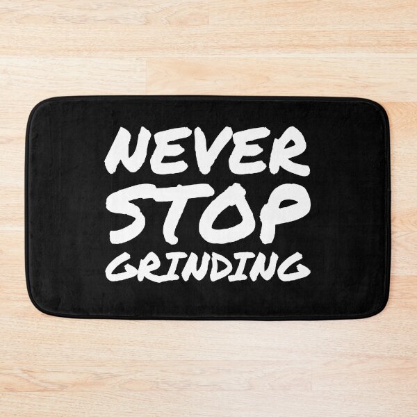 Item preview, Never Stop Grinding - Success Motivational Quote designed and sold by EnzoVectorism.