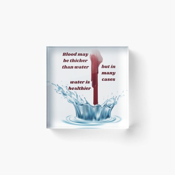 Item preview, Blood is not always thicker than water  designed and sold by courtney petersen.