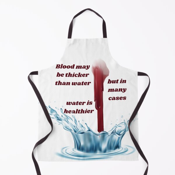 Item preview, Blood is not always thicker than water designed and sold by courtney petersen.