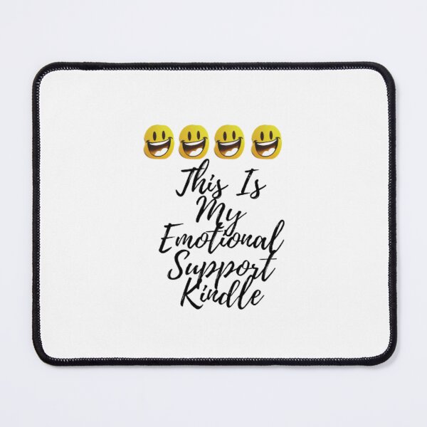 Item preview, This Is My Emotional Support Kindle designed and sold by laurateamart.