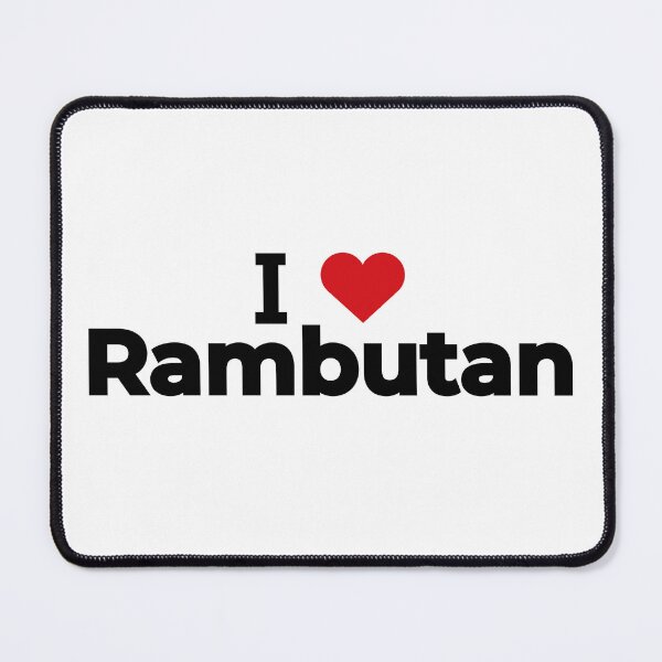 Item preview, I love Rambutan designed and sold by Moyanana.