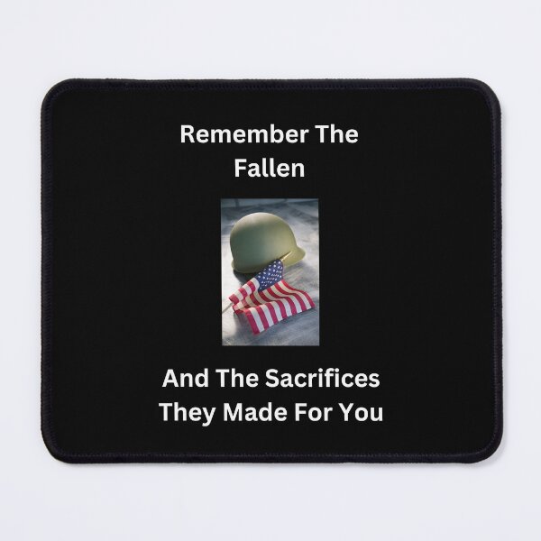 Item preview, Remember The Fallen And The Sacrifices They Made designed and sold by DEDDesign.