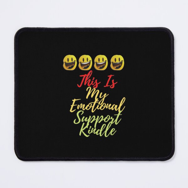 Item preview, This Is My Emotional Support Kindle designed and sold by laurateamart.