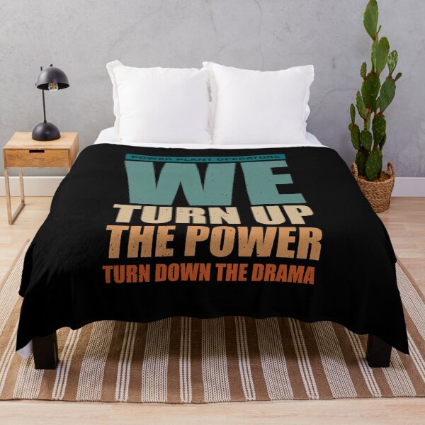 Item preview, power plant operator , We turn up the power, turn down the drama designed and sold by Design_for_merch.