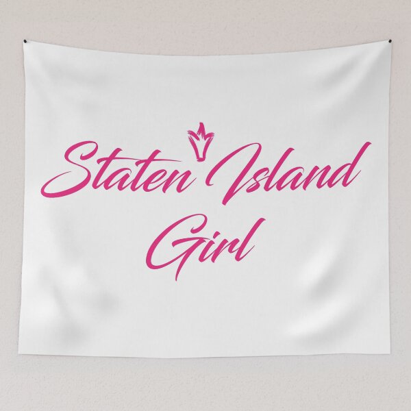 Item preview, Staten Island Girl New York Raised Me designed and sold by ProjectX23.