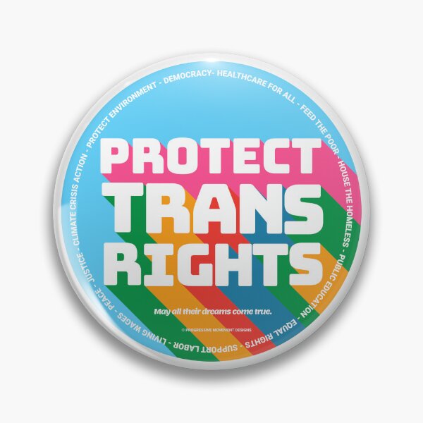 Item preview, PMD00351 Progressive Movement Designs Protect Trans Rights anti bullying message for LGBTQ progressives or ally designed and sold by ProgressiveLeft.