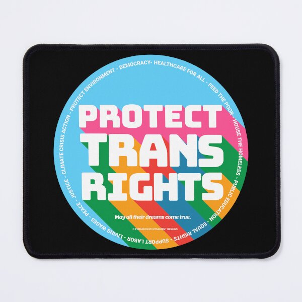 Item preview, PMD00351 Progressive Movement Designs Protect Trans Rights anti bullying message for LGBTQ progressives or ally designed and sold by ProgressiveLeft.