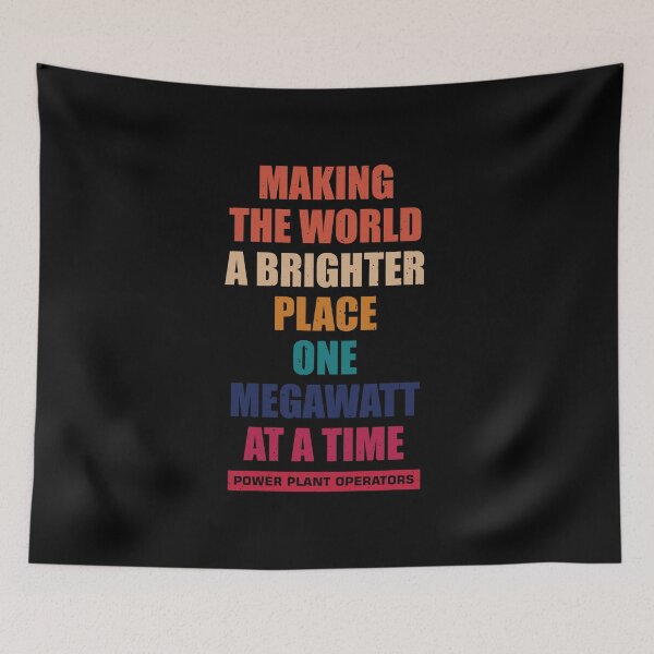 Item preview, power plant operator, Making the world a brighter place, one megawatt at a time designed and sold by Design_for_merch.