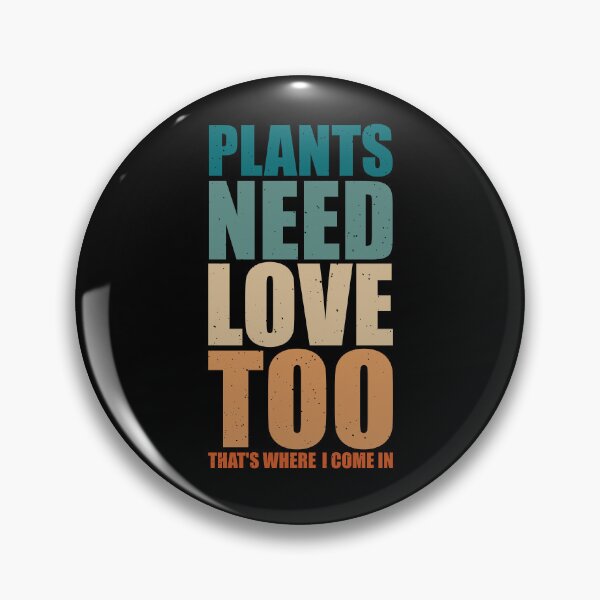Item preview, power plant operator, Plants need love too, that's where I come in designed and sold by Design_for_merch.