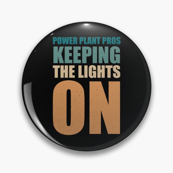 Item preview, power plant operator, Power plant pros, keeping the lights on designed and sold by Design_for_merch.