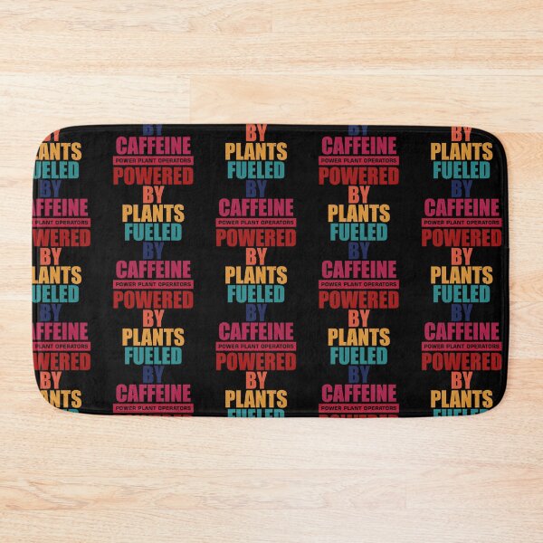 Item preview, power plant operator, Powered by plants, fueled by caffeine designed and sold by Design_for_merch.