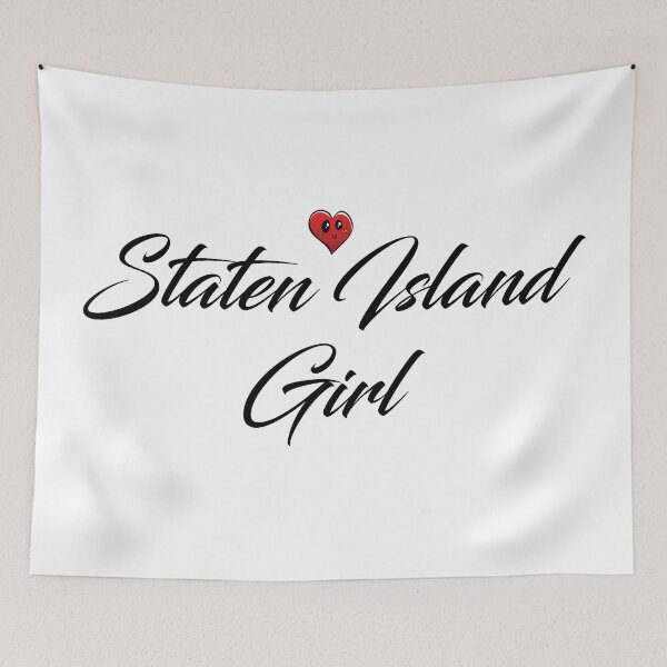 Item preview, Staten Island Girl New York Raised Me designed and sold by ProjectX23.