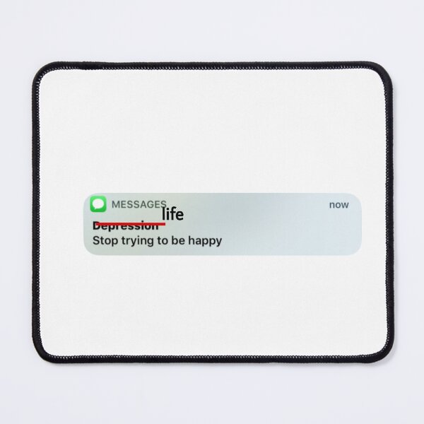 Item preview, Stop trying to be happy designed and sold by Zshope.