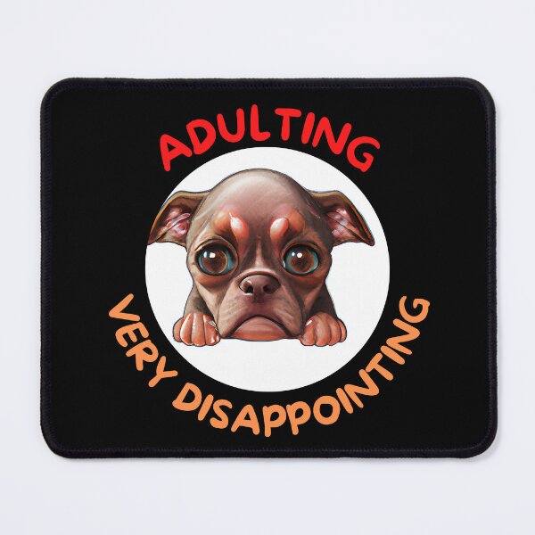 Item preview, Adulting Very Disappointing designed and sold by Leonardo Palumbo.