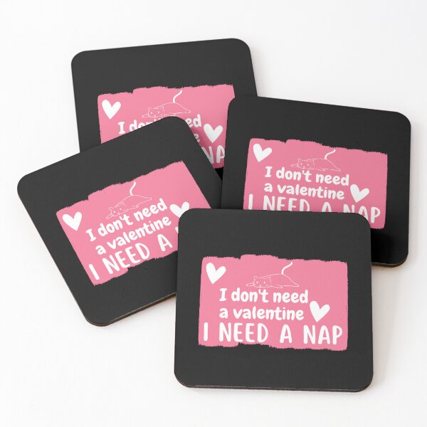 Item preview,  I don't need  a valentine I need a nap designed and sold by Onasaart.