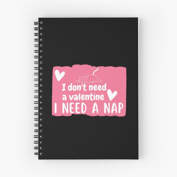 Item preview,  I don't need  a valentine I need a nap designed and sold by Onasaart.