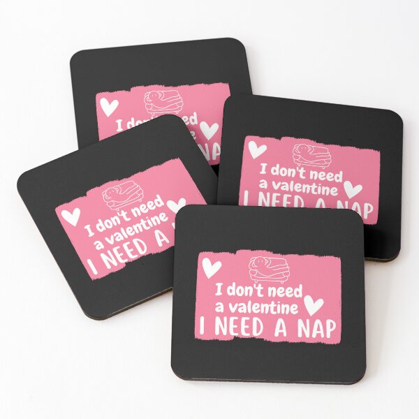 Item preview, I don't need  a valentine I need a nap designed and sold by Onasaart.