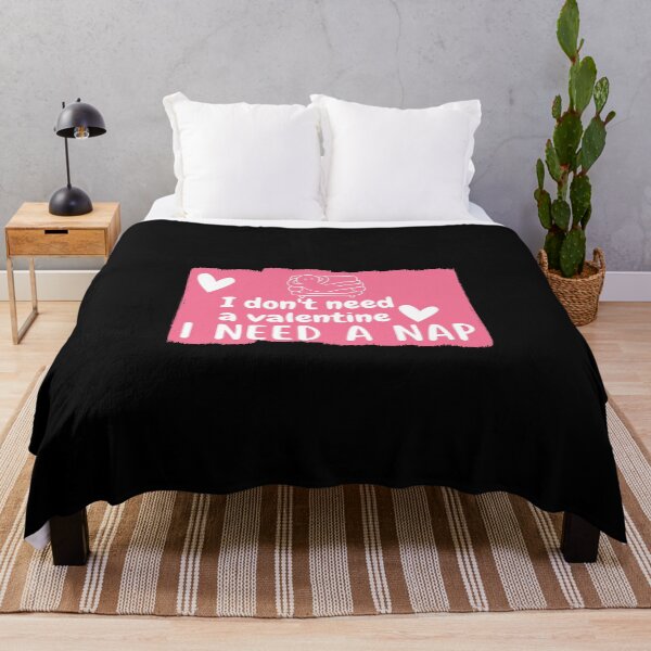 Item preview, I don't need  a valentine I need a nap designed and sold by Onasaart.