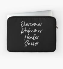 Overcomer Redeemer Healer Savior Laptop Sleeve
