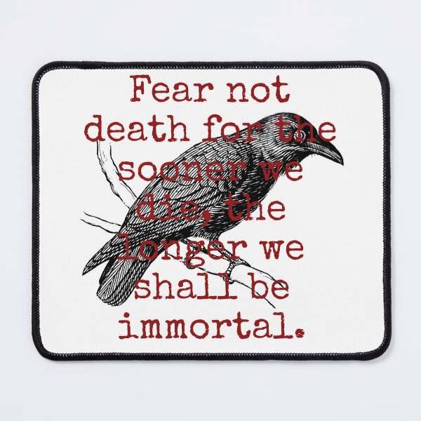 Item preview, Fear Not Death For The Sooner We Die - Death Quote designed and sold by CrankyOldDude.