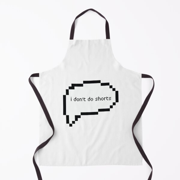 Item preview, i don't do shorts designed and sold by TheOneStyleBro.