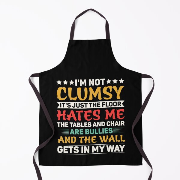 Item preview, I'm Not Clumsy It's Just The Floor Hates Me - Funny Sarcasm Retro designed and sold by naworas.