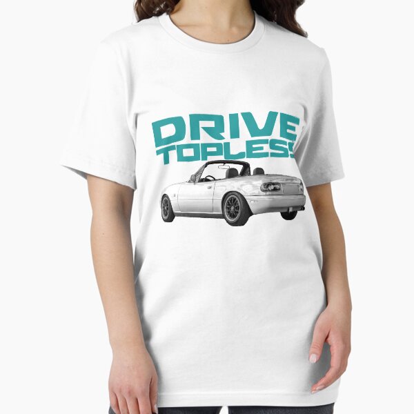 Item preview, Drive Topless designed and sold by MiataApparel.