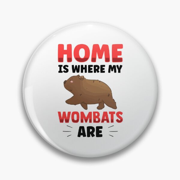 Artikelvorschau, Wombat ist mein Zuhause Beuteltier Wombat entworfen und verkauft von madgrfx.